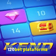 120bet plataforma